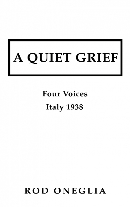 A QUIET GRIEF