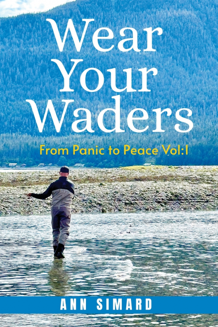 Wear Your Waders