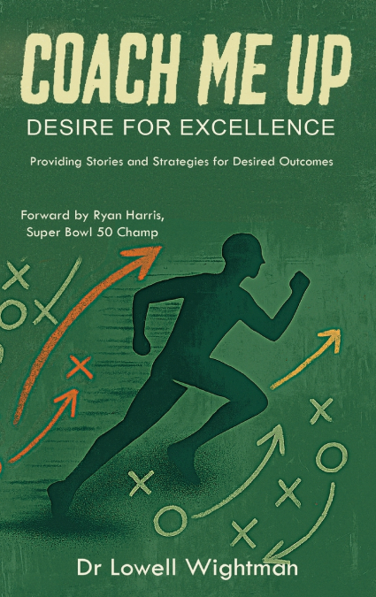 Coach Me Up, Desire for Excellence