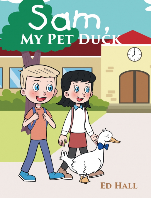 Sam, My Pet Duck