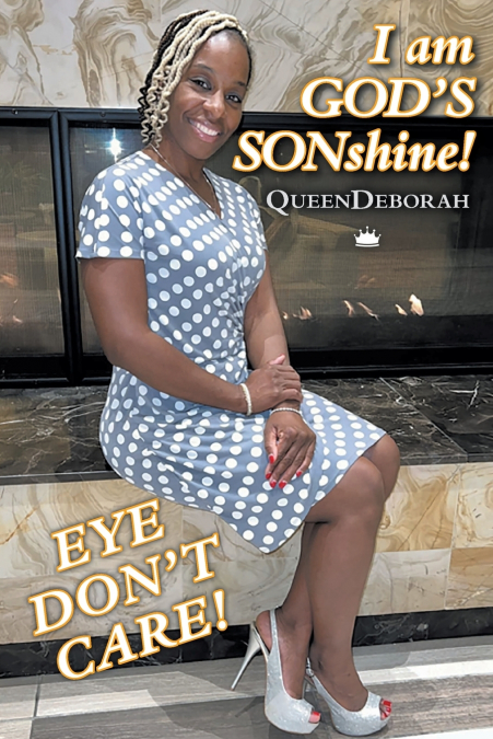 I am GOD’S SONshine!