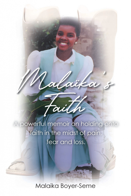 Malaika’s Faith