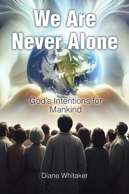 We Are Never Alone
