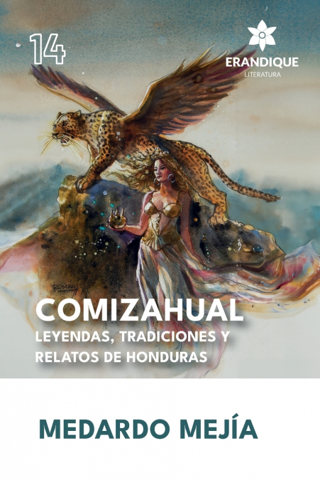 COMIZAHUAL Leyendas, tradiciones y relatos de Honduras