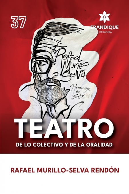 Teatro de lo colectivo y de la oralidad