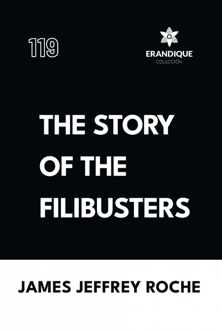 The Story of the Filibusters