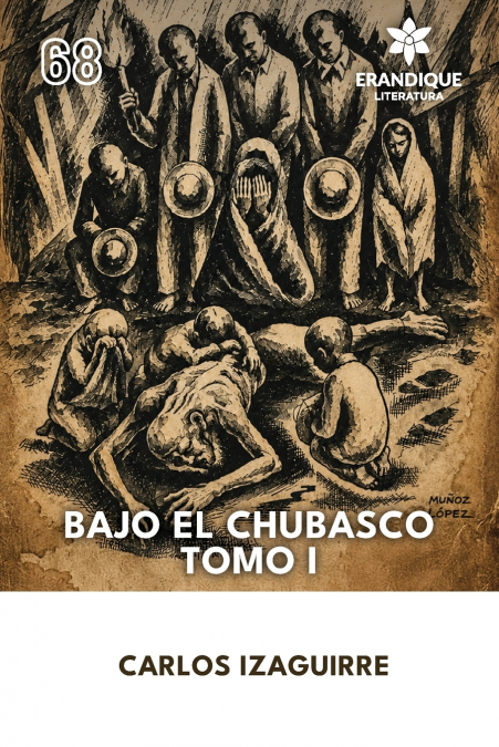 Bajo El Chubasco Tomo I