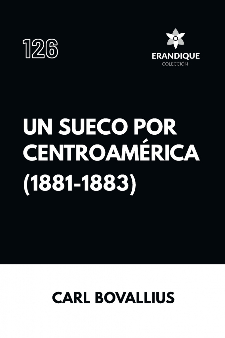 Un sueco por centroamérica (1881-1883)