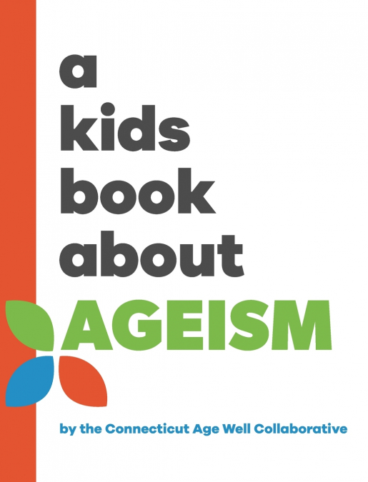 A Kids Book About Ageism