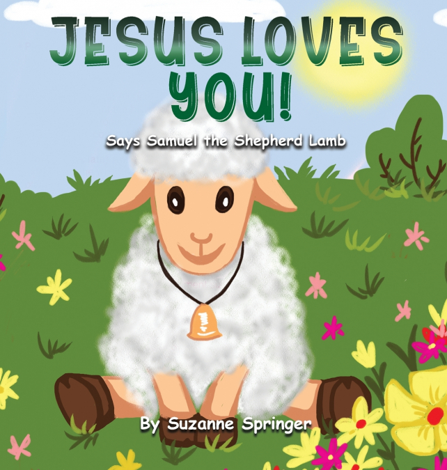 'Jesus Loves You!'