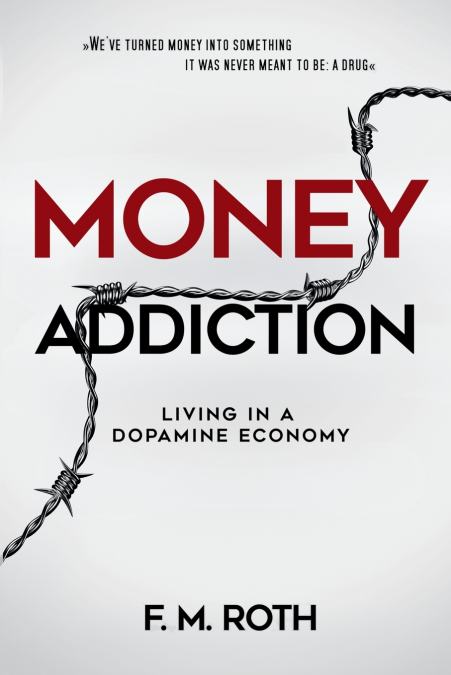 Money Addiction