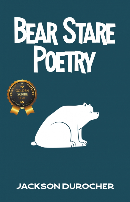 Bear Stare Poetry
