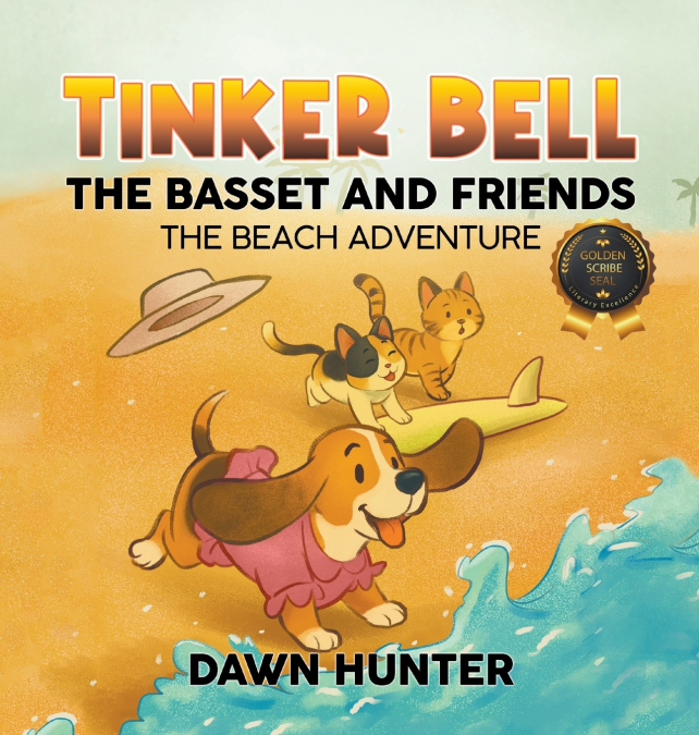 Tinker Bell the Basset and Friends
