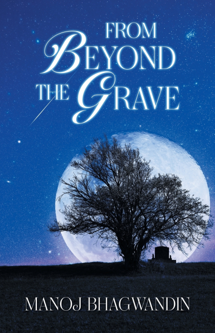From Beyond the Grave
