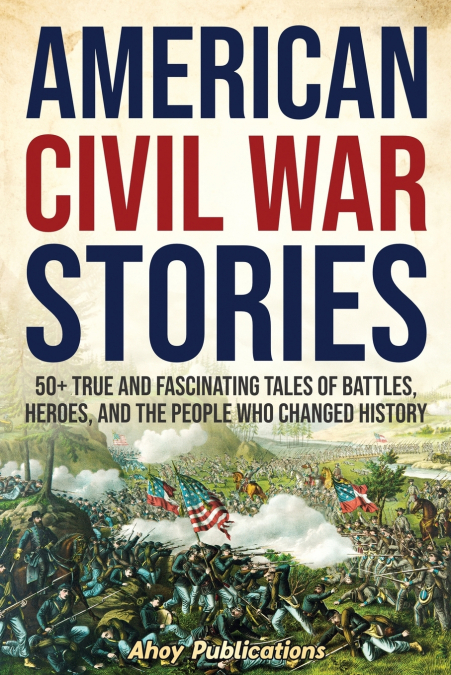 American Civil War Stories