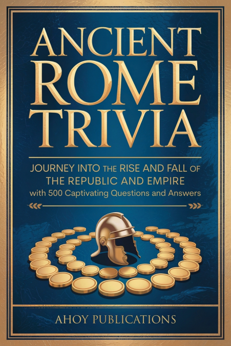 Ancient Rome Trivia