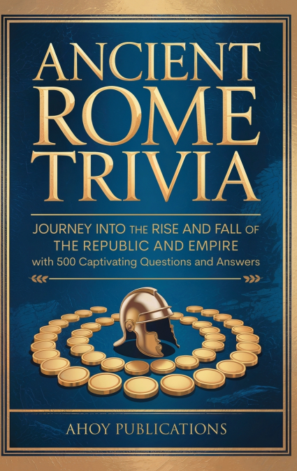Ancient Rome Trivia