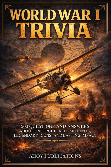 World War I Trivia