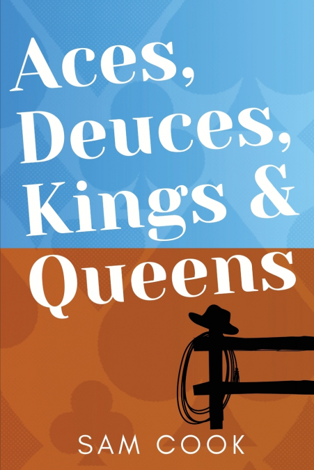 Aces, Deuces, Kings & Queens