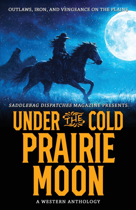 Under the Cold Prairie Moon