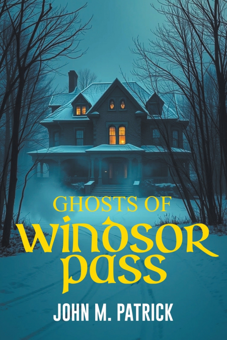 Ghosts Of Windsor Pass