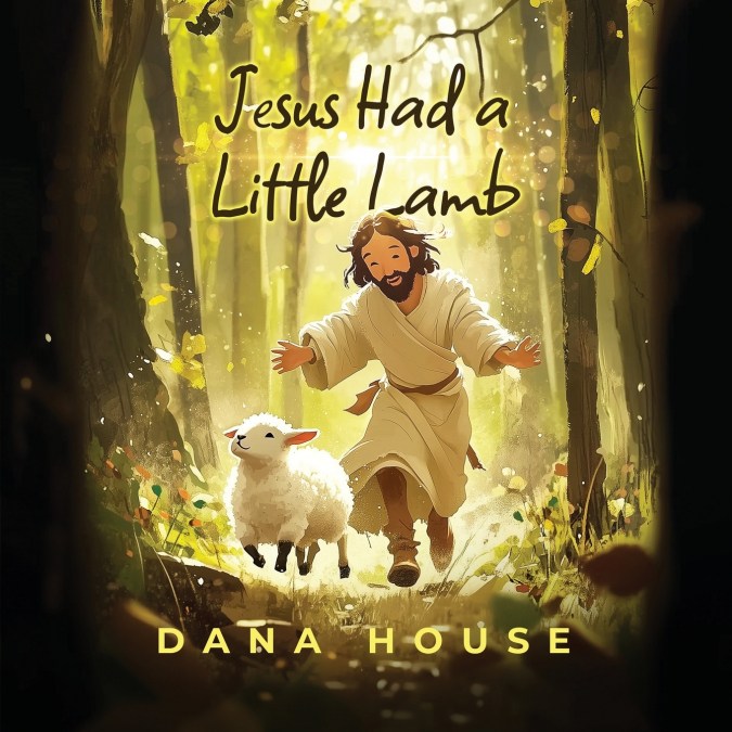 Jesus Had a Little Lamb