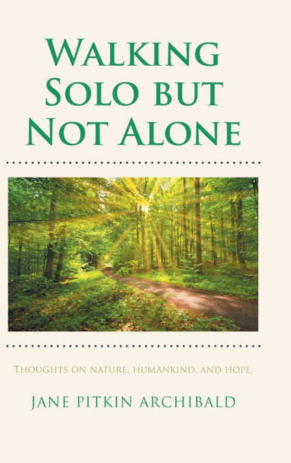 Walking Solo but Not Alone