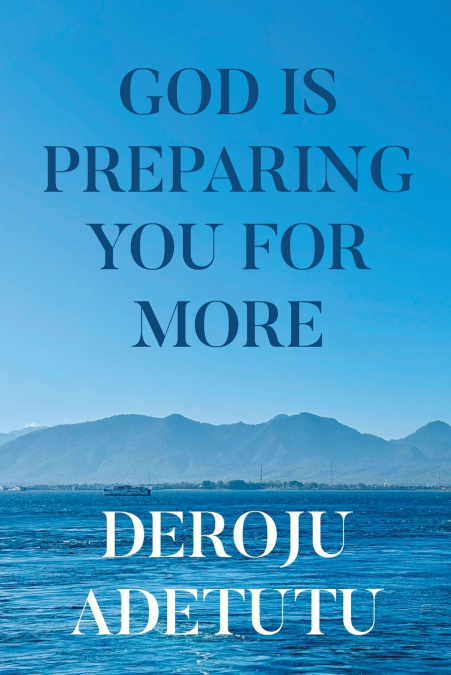 God Is Preparing You for More