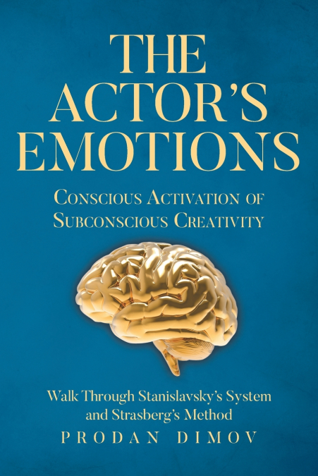 The Actor’s Emotions