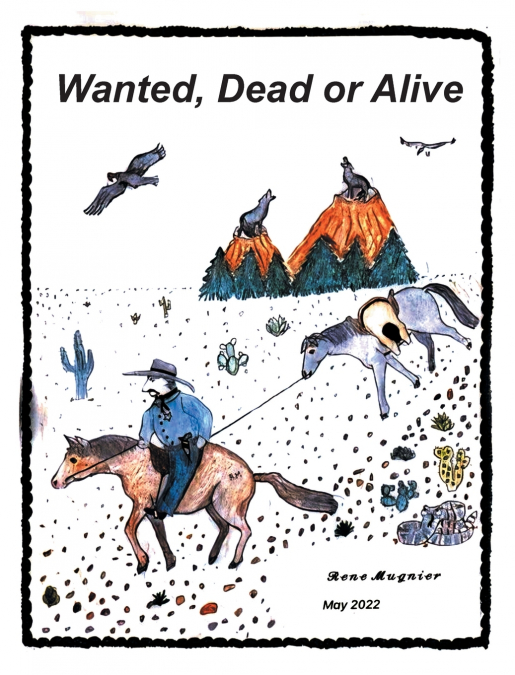 Wanted, Dead or Alive