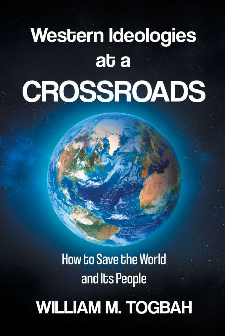 Western Ideologies at a Crossroads