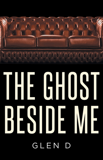 The Ghost Beside Me