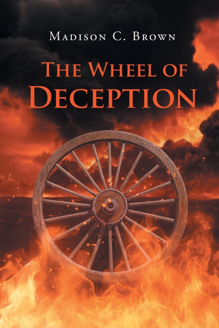 The Wheel of Deception