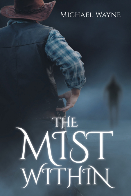 The Mist Within