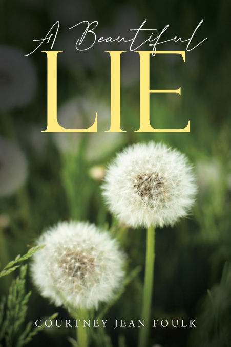 A Beautiful Lie