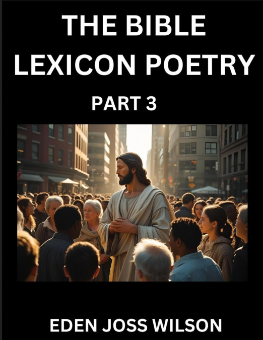 Bible Lexicon Poetry (Part 3)