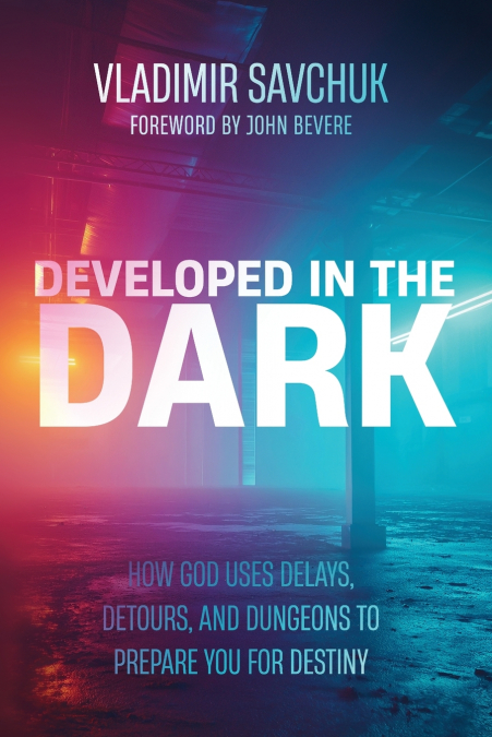Developed in the Dark