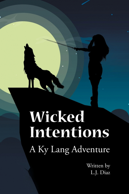 Wicked Intentions