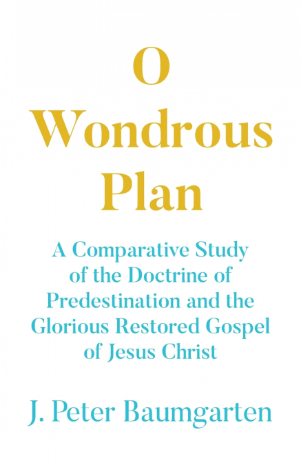 O Wondrous Plan