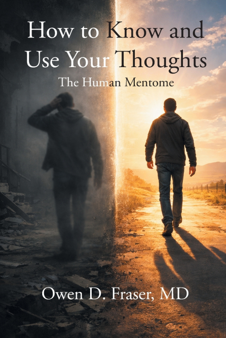 How to Know and Use Your Thoughts