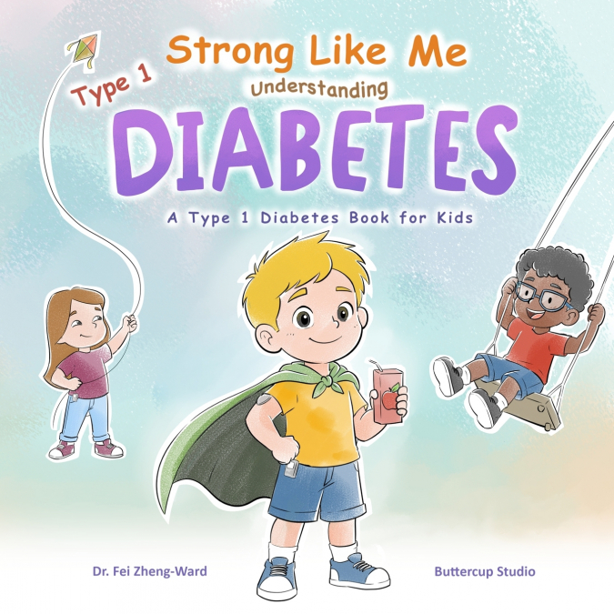 Strong Like Me - Understanding Type 1 Diabetes