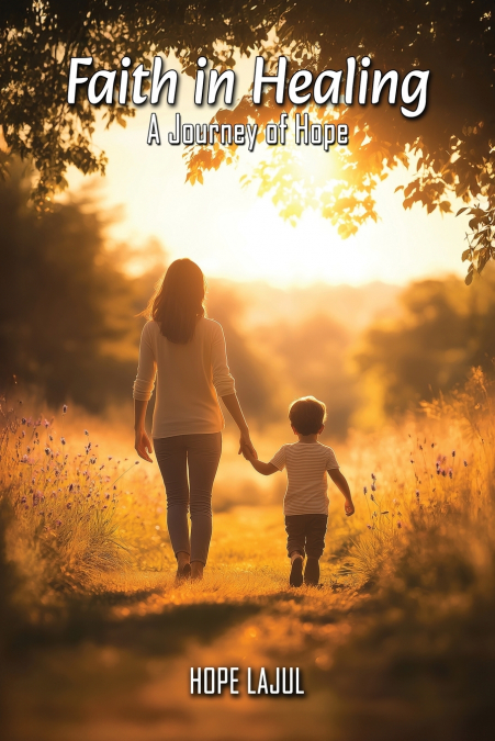 Faith In Healing