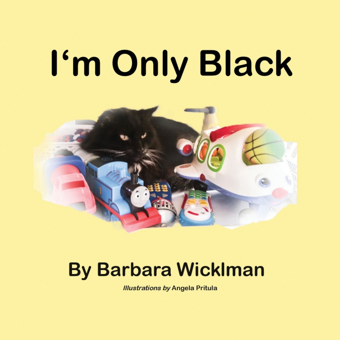 I’m Only Black