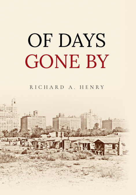 OF DAYS GONE BY