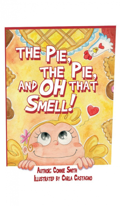 The Pie, The Pie, and Oh that Smell!