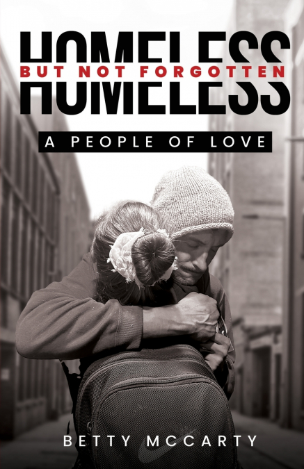 Homeless but Not Forgotten