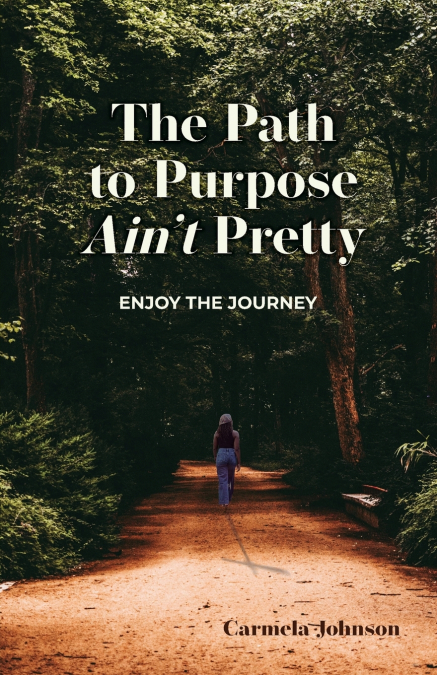 The Path to Purpose Ain’t Pretty