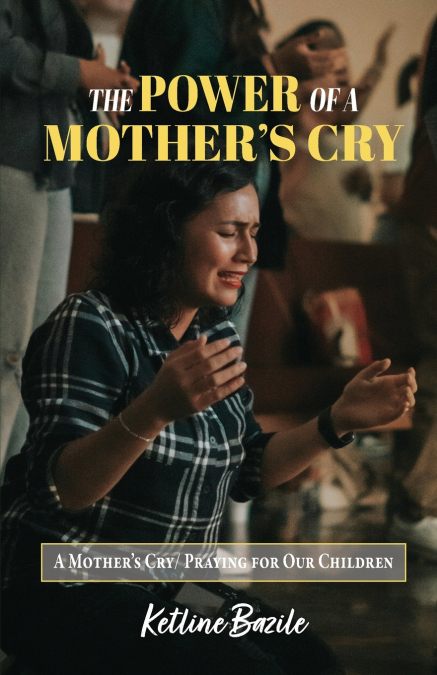 The Power of a Mother’s Cry