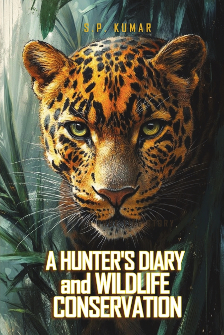 A Hunter’s Diary and Wildlife Conservation