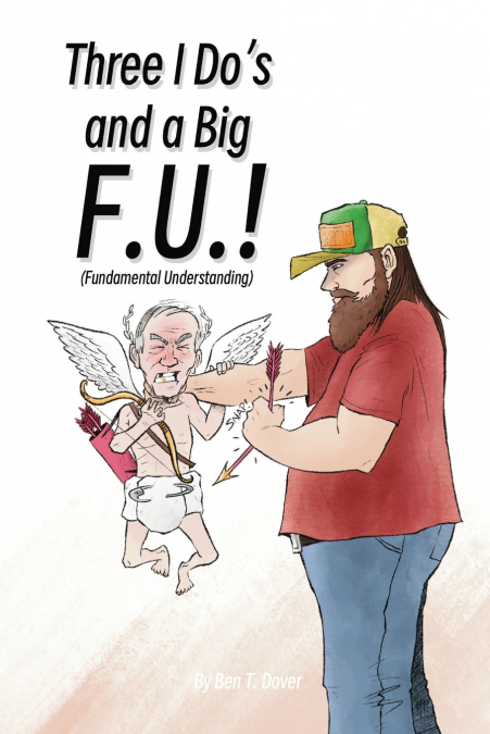 Three I Do’s and a Big F.U.!